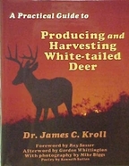 A Practical Guide to Producing and Harvesting White-tailed Deer